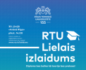 Pirmoreiz Latvijas un RTU vēsturē – Lielais izlaidums un absolventu salidojums Pirmoreiz Latvijas un RTU vēsturē – Lielais izlaidums un absolventu salidojums