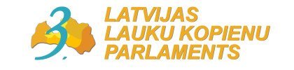 3. Latvijas Lauku kopienu parlaments “Visai Latvijai jādzīvo!”