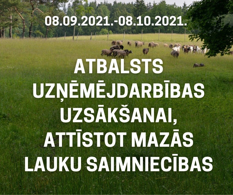 Atbalsts uzņēmējdarbības uzsākšanai, attīstot mazās lauku saimniecības