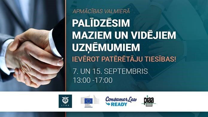Klātienes apmācības Valmierā: Palīdzēsim maziem un vidējiem uzņēmumiem ievērot patērētāju tiesības!