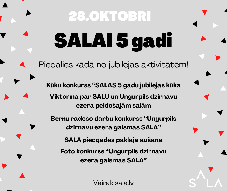 SALAS 5 gadu jubilejas ietvaros notiks dažādas aktivitātes