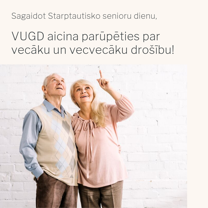 VUGD aicina parūpēties par vecāku un vecvecāku drošību!